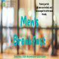 Men's Breakfast - Saturday 30th November, 8-10am